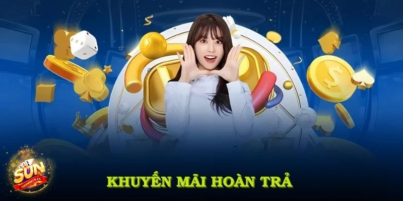 Khuyến Mãi Hoàn Trả - Lợi Ích Thú Vị Cho Người Chơi Cá Cược 1 Khuyến mãi hoàn trả